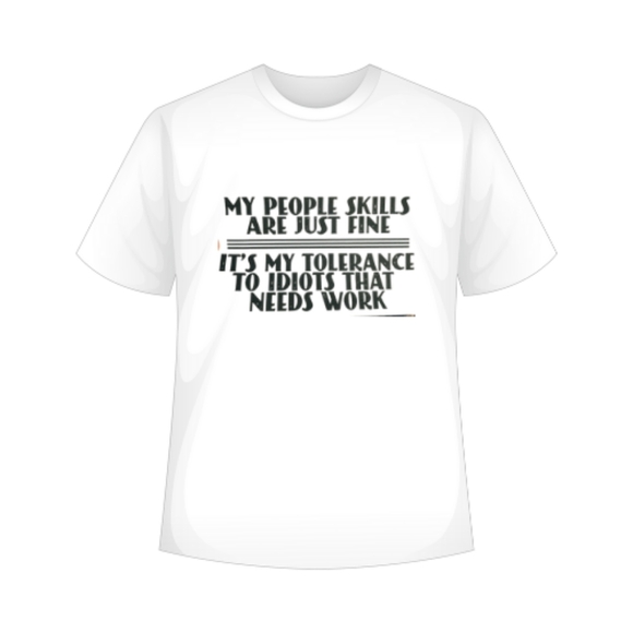 Gildan Other - Handmade Large T- shirt My People Skills Gildan 100% Cotton White